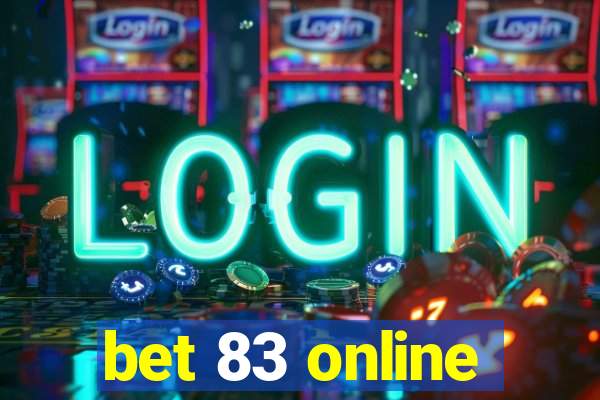 bet 83 online